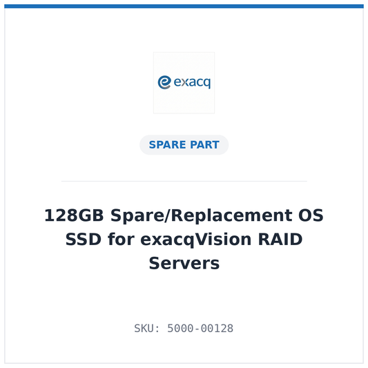 Exacq 128GB spare/replacement OS SSD for exacqVision RAID servers (SKU 5000-00128)